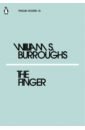 Burroughs William S. The Finger цена и фото