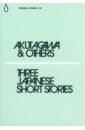 Three Japanese Short Stories akutagawa r nagai k uno c three japanese short stories