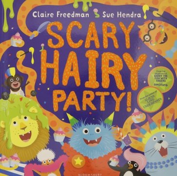 Scary Hairy Party  (PB) illustr.