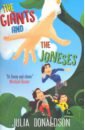 Donaldson Julia The Giants and the Joneses donaldson julia my first gruffalo who lives here lift the flap