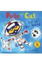 Dean James Pete the Cat. Out of This World dean james pete the cat and the bad banana