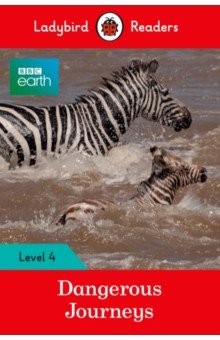 BBC Earth. Dangerous Journeys. Level 4