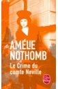 Nothomb Amelie Le Crime du comte Neville nothomb amelie le crime du comte neville