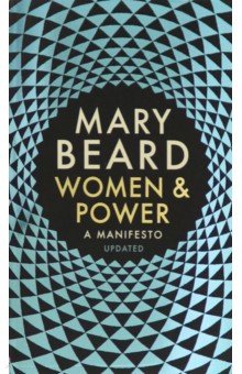 

Women & Power. A Manifesto