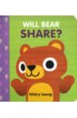 Leung Hilary Will Bear Share? berenstain stan berenstain jan stories to share with mama bear