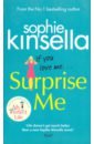 Kinsella Sophie Surprise Me moyes jojo paris for one and other stories