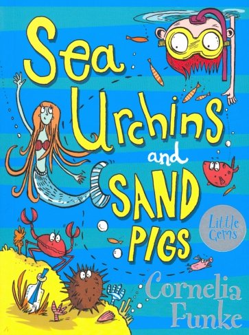 Sea Urchins and Sand Pigs