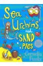 Funke Cornelia Sea Urchins and Sand Pigs barker sandy one summer in santorini