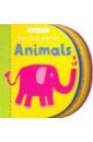 Animals priddy roger first 100 words soft to touch board book