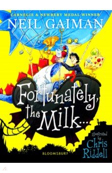 Обложка книги Fortunately, the Milk..., Gaiman Neil