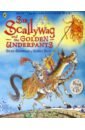 Andreae Giles Sir Scallywag and the Golden Underpants (+CD) andreae giles the big box of pants 3 books cd