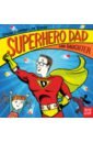 Knapman Timothy Superhero Dad and Daughter scratch away activity book super cool