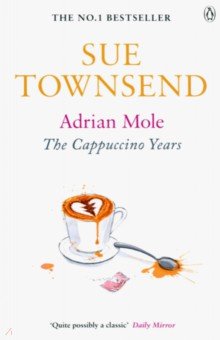 

Adrian Mole. The Cappuccino Years