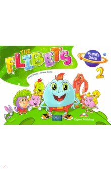 The Flibets. Level 2. Pupil s Book
