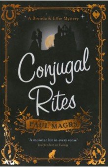 Magrs Paul - Conjugal Rites