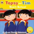 Topsy and Tim. Start School