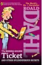 Dahl Roald The Missing Golden Ticket and Other Splendiferous Secrets dahl roald the missing golden ticket and other splendiferous secrets
