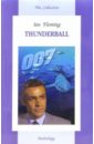 Флеминг Йен (Ян) Thunderball флеминг йен ян собрание сочинений в 7 ми тома том 4 голдфингер разглашению не подлежит
