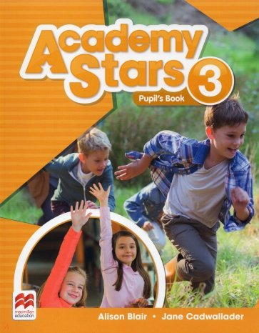 Academy Stars. Level 3. Pupil’s Book