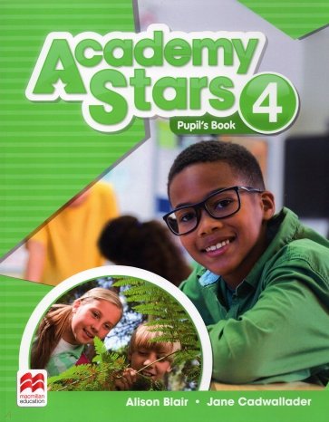 Academy Stars. Level 4. Pupil’s Book