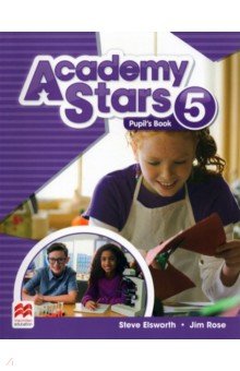 Academy Stars. Level 5. Pupil s Book