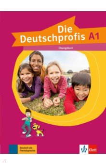 Swerlowa Olga - Die Deutschprofis A1. Ubungsbuch