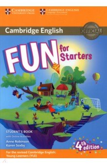 Robinson Anne, Saxby Karen - Fun for Starters. 4th Edition. Student's Book with Online Activities with Audio