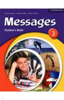 Обложка книги Messages. Level 3. Student's Book, Craven Miles, Goodey Diana, Goodey Noel