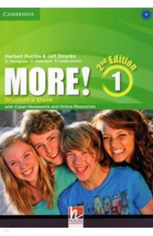 Обложка книги More! 2nd Edition. Level 1. Student's Book + Cyber Homework + Online Resources, Puchta Herbert, Stranks Jeff