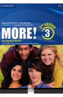 Обложка книги More! 2nd Edition. Level 3. Student's Book + Cyber Homework + Online Resources, Puchta Herbert, Stranks Jeff