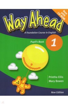 Обложка книги New Way Ahead. Level 1. Pupil's Book Pack (+СD), Ellis Printha, Bowen Mary