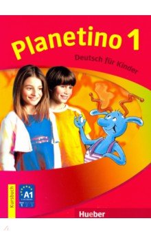 Planetino 1. Kursbuch. Deutsch fur Kinder