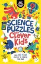 Strong Damara, Moore Gareth Science Puzzles for Clever Kids. Over 100 STEM Puzzles to Exercise Your Mind moore gareth edgar allan poe puzzles conundrums of mystery and imagination