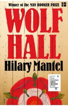 Mantel Hilary - Wolf Hall