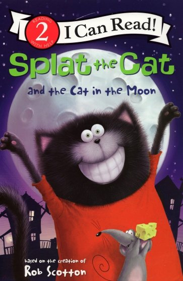 Splat the Cat and the Cat in the Moon