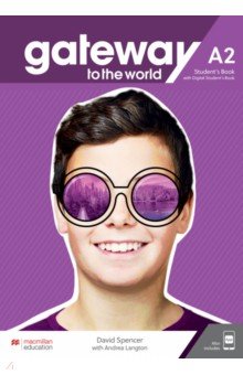 Spencer David - Gateway to the World. A2. Student's Book with Student's App and Digital Student's Book