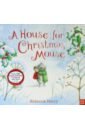 snow bunny s christmas gift Harry Rebecca A House for Christmas Mouse