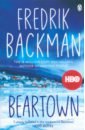 fredrik backman anxious peopl Backman Fredrik Beartown