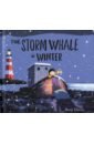 Davies Benji The Storm Whale in Winter weaver jo little whale