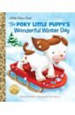 Chandler Jean The Poky Little Puppy's Wonderful Winter Day chandler jean the poky little puppy and the patchwork blanket