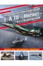 Обложка Истребитель-бомбардировщик F/A-18 «Hornet» и его модификации. Ударная сила американских авианосцев