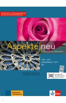 Aspekte neu. B2. Lehr- und Arbeitsbuch. Teil 1. Mittelstufe Deutsch (+CD)