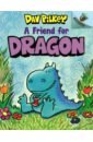 Pilkey Dav Acorn. A Friend For Dragon