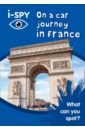 i-SPY On a car journey in France: What can you spot? i spy learn and go sticker book