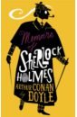 Doyle Arthur Conan The Memoirs of Sherlock Holmes watson s final cut