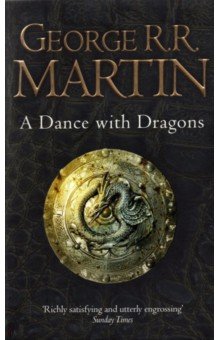 Обложка книги A Dance with Dragons, Martin George R. R.