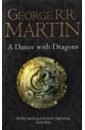 Martin George R. R. A Dance with Dragons