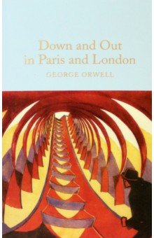 Обложка книги Down and Out in Paris and London, Orwell George