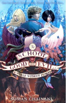 

School for Good and Evil 2. A World Without Princes