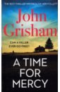 Grisham John A Time for Mercy john grisham a time for mercy